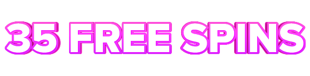 4u 35 FREE SPINS