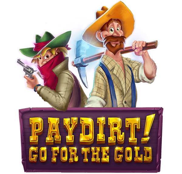 4u Pay dirt! Go for the Gold